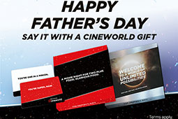 Father’s Day: 5 reasons to treat your dad to a Cineworld gift