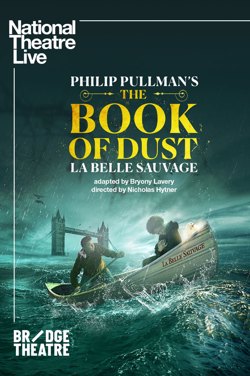 NT Live 2022: The Book Of Dust - La Belle Savage Poster